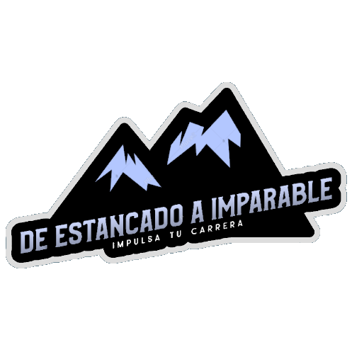 De estancado a Imparable Desarrollo Carrera Profesional